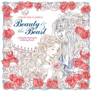 Color the Classics: Beauty and the Beast - by  Jae-Eun Lee (Paperback) - 1 of 1