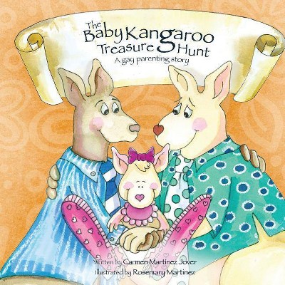 The Baby Kangaroo Treasure Hunt, a gay parenting story - by  Carmen Martinez-Jover (Paperback)