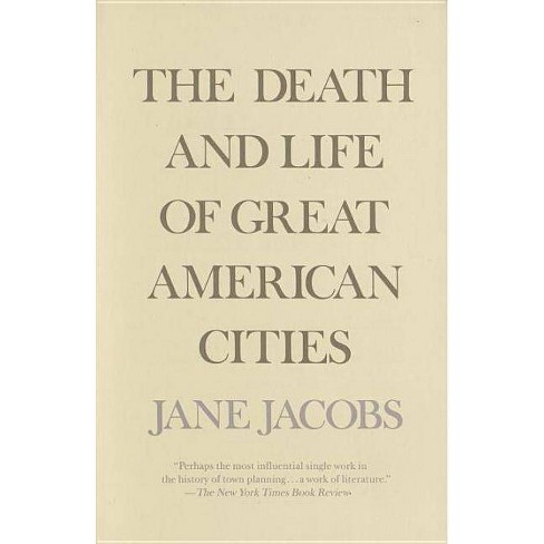 the death and the life of great american cities