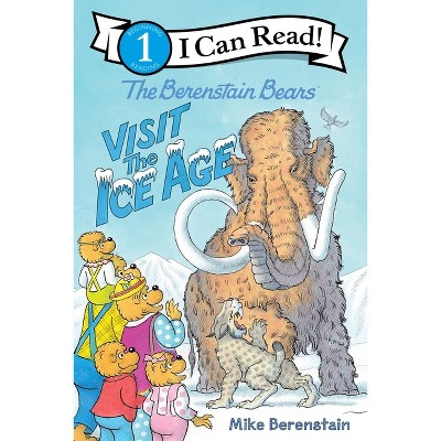 The Berenstain Bears Visit the Ice Age - (I Can Read Level 1) by  Mike Berenstain (Paperback)