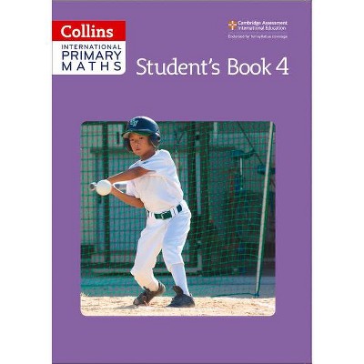 Collins International Primary Maths - Student's Book 4 - by  Collins Uk (Paperback)