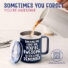 4E's Novelty Coffee Mug Sometimes You Forget You’re Awesome, 14 oz - Steel Navy Blue, Awesome Christmas Gift Coffee Mugs for Men with Lid - 3 of 4