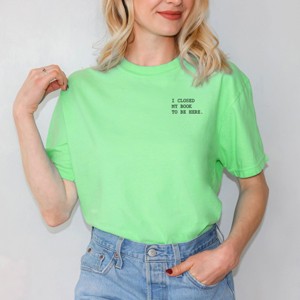Simply Sage Market Embroidered I Closed My Book To Be Here Garment Dyed Tee - 1 of 4
