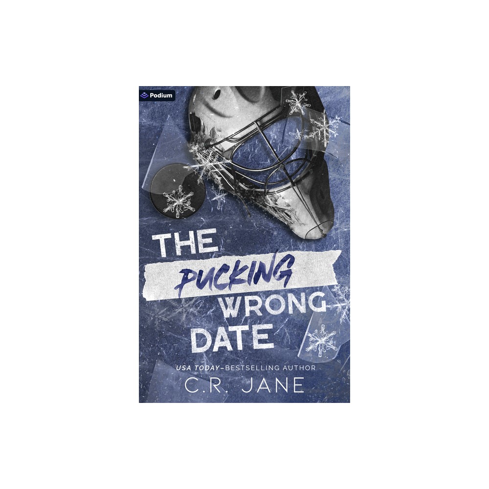 The Pucking Wrong Date - by C R Jane (Paperback)