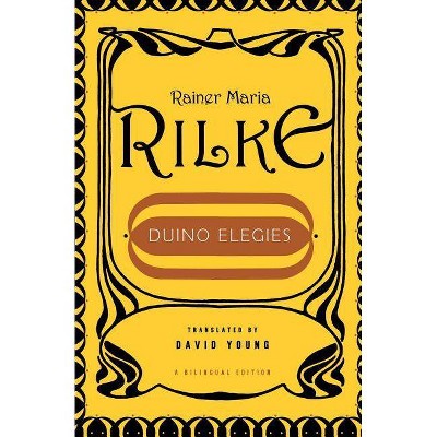 Duino Elegies - by  Rainer Maria Rilke (Paperback)