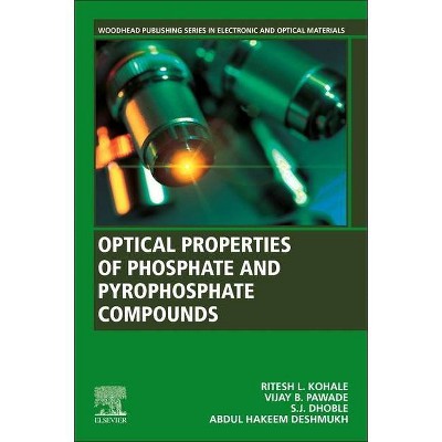 Optical Properties of Phosphate and Pyrophosphate Compounds - (Woodhead Publishing Electronic and Optical Materials) (Paperback)