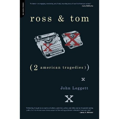Ross and Tom - by  John Leggett (Paperback)