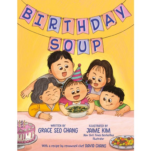 Birthday Soup - by  Grace Seo Chang (Hardcover) - image 1 of 1