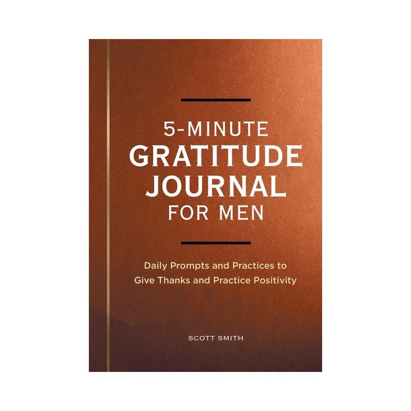 5-Minute Gratitude Journal for Men - by  Scott Smith (Paperback), 1 of 2