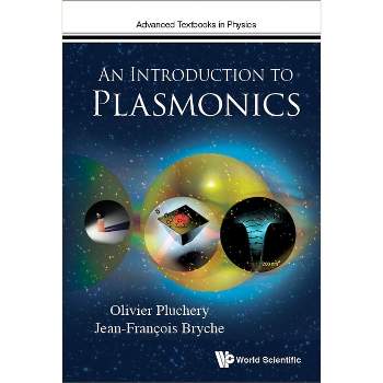 An Introduction to Plasmonics - by  Olivier Pluchery & Jean-Francois Bryche (Hardcover)