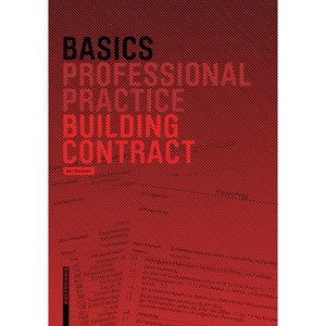 Basics Building Contract - by  Bert Bielefeld (Paperback) - 1 of 1