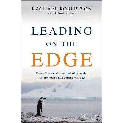 Leading on the Edge - by  Rachael Robertson (Paperback)
