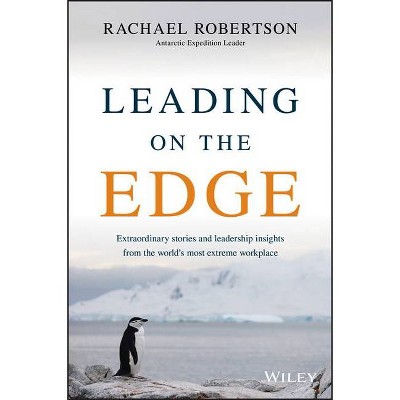 Leading on the Edge - by  Rachael Robertson (Paperback)