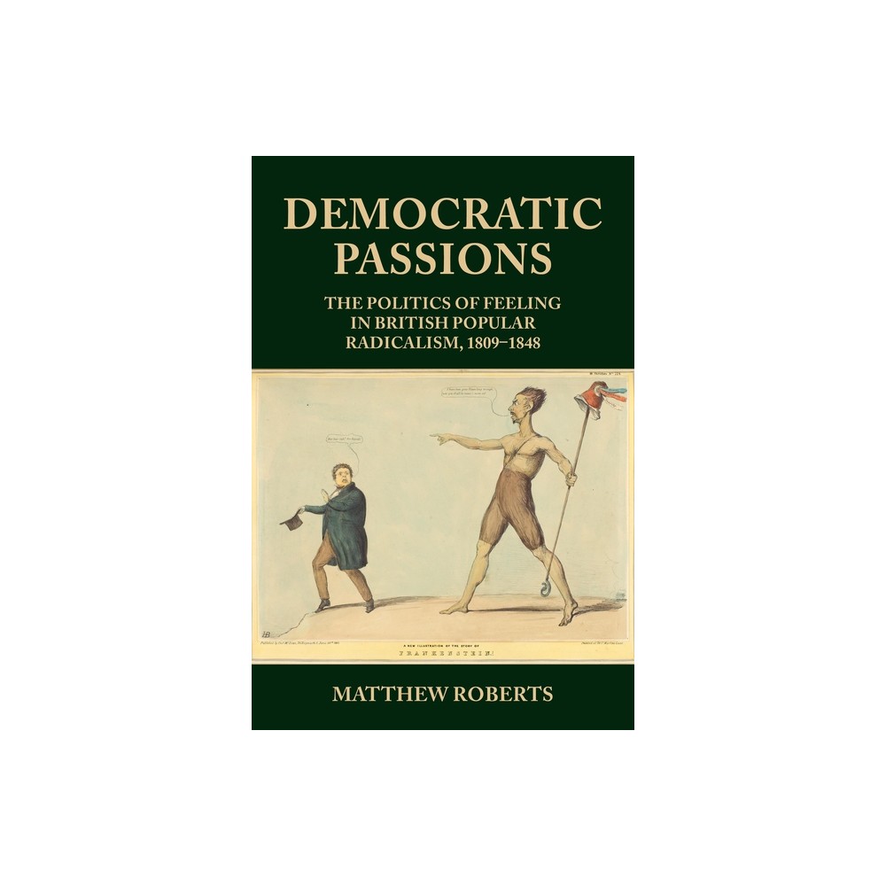 Democratic Passions - by Matthew Roberts (Paperback)