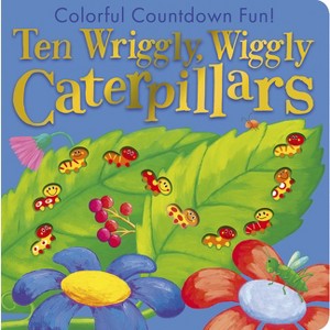 Ten Wriggly Wiggly Caterpillars - by  Tiger Tales (Board Book) - 1 of 1