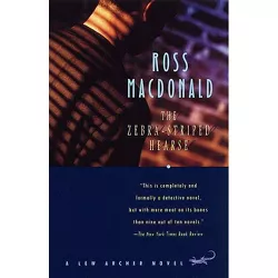 The Zebra-Striped Hearse - (Lew Archer) by  Ross MacDonald (Paperback)