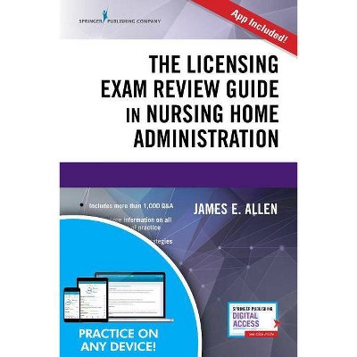 The Licensing Exam Review Guide in Nursing Home Administration - 7th Edition by  James E Allen (Paperback)