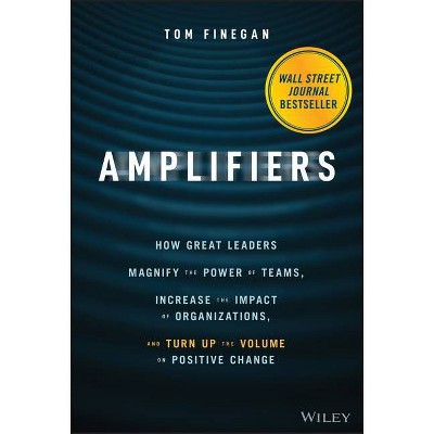 Amplifiers - by  Tom Finegan (Hardcover)