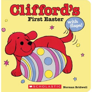 Clifford's First Easter ( Clifford Board Books) by Norman Bridwell - 1 of 1