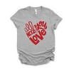 Simply Sage Market Women's All You Need Is Love Short Sleeve Graphic Tee - 2 of 4