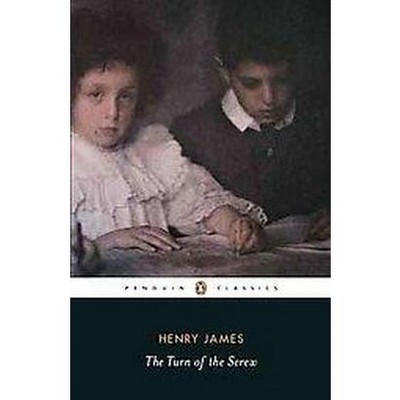 The Turn of the Screw - (Penguin Classics) by  Henry James (Paperback)