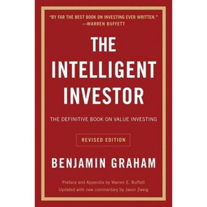 The Intelligent Investor REV Ed. - (Collins Business Essentials) Annotated by Benjamin Graham (Paperback) - 1 of 1