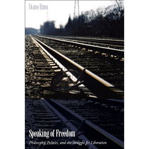 Speaking of Freedom - by  Diane Enns (Hardcover) - 1 of 1