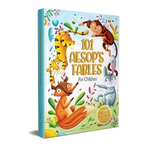 5 Minutes Read Aloud: 101 Aesop's Fables for Children - by  Wonder House Books (Hardcover) - 1 of 1