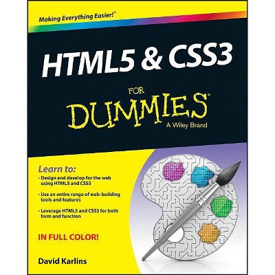 Html5 & Css3 for Dummies - (For Dummies (Computers)) by  David Karlins (Paperback)