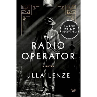 The Radio Operator - Large Print by  Ulla Lenze (Paperback)