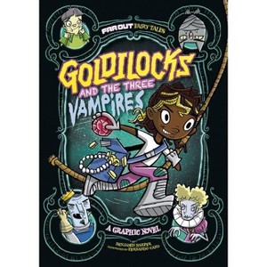 Goldilocks and the Three Vampires - (Far Out Fairy Tales) by  Laurie S Sutton (Paperback) - 1 of 1
