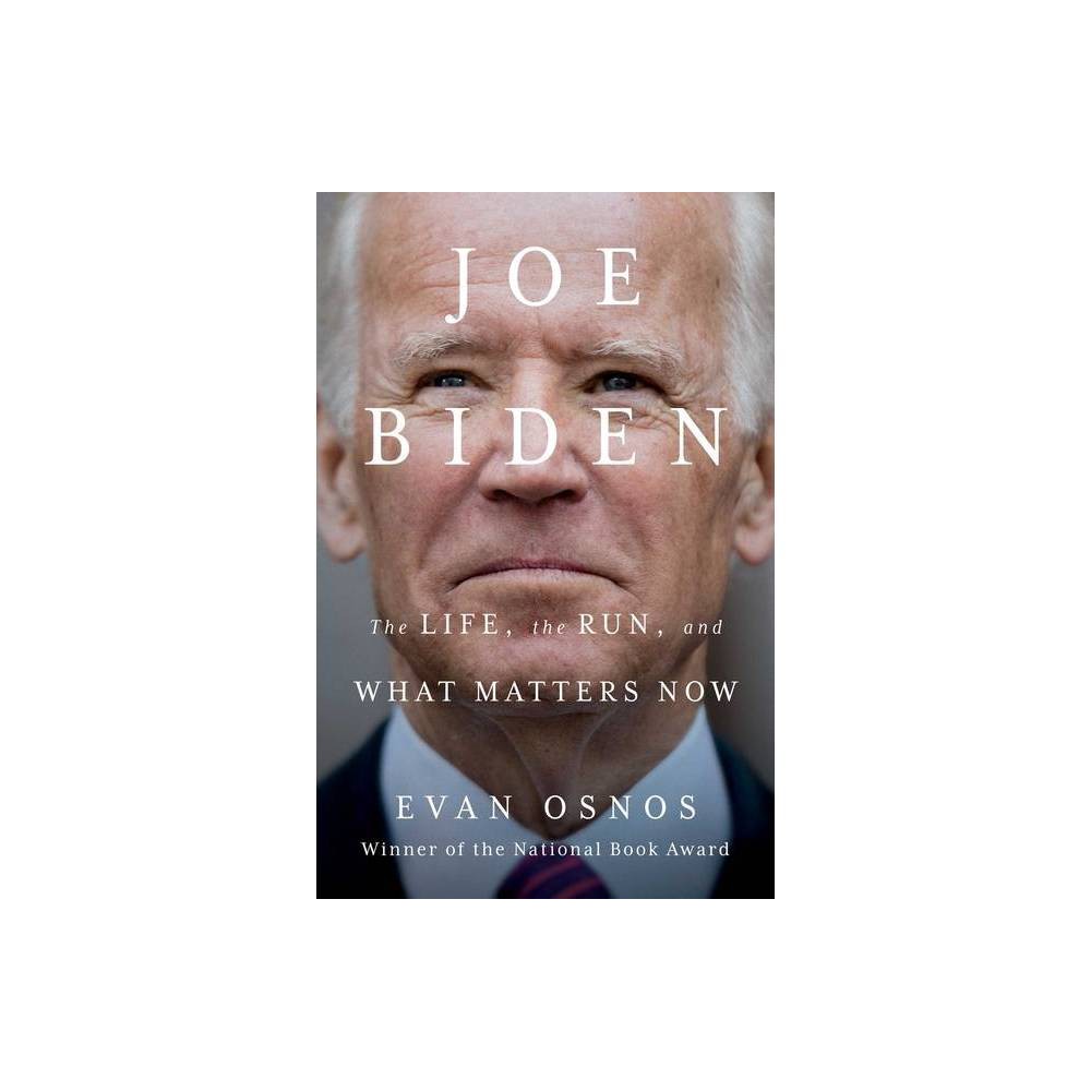 ISBN 9781982174026 product image for Joe Biden - by Evan Osnos (Hardcover) | upcitemdb.com