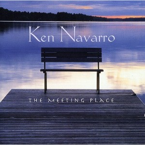 Ken Navarro - Meeting Place (CD) - 1 of 1