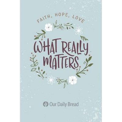 What Really Matters - (Paperback)