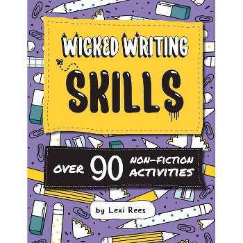 Wicked Writing Skills - by  Lexi Rees (Paperback)