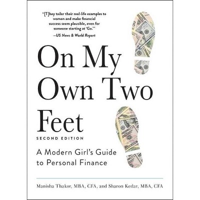 On My Own Two Feet - 2nd Edition by  Manisha Thakor & Sharon Kedar (Paperback)