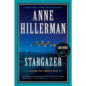 Stargazer - (Leaphorn, Chee & Manuelito Novel) by Anne Hillerman - 1 of 1