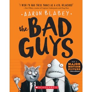 The Bad Guys - By Aaron Blabey ( Paperback ) - 1 of 1