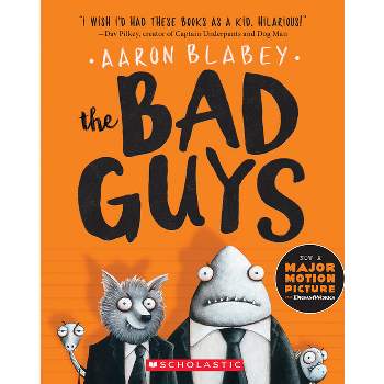 The Bad Guys - By Aaron Blabey ( Paperback )