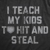 Mens I Teach My Kids To Hit And Steal T Shirt Funny Baseball Lovers Coaching Joke Tee For Guys - Crazy Dog Men's T Shirt - 2 of 4