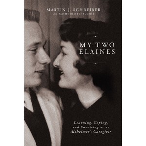 My Two Elaines - by Martin J Schreiber - 1 of 1