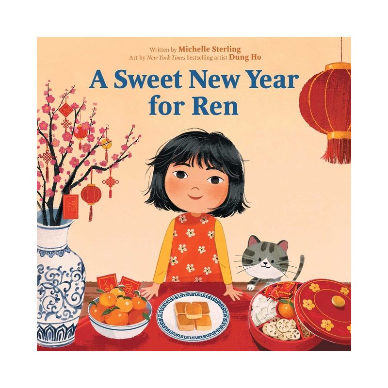 A Sweet New Year for Ren - by  Michelle Sterling (Hardcover), 1 of 2