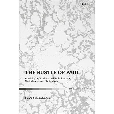 The Rustle of Paul - by  Scott S Elliott (Paperback)