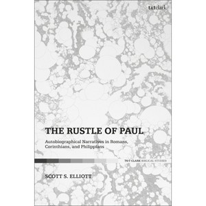The Rustle of Paul - by  Scott S Elliott (Paperback) - 1 of 1