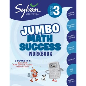 3rd Grade Jumbo Math Success Workbook - (Sylvan Math Jumbo Workbooks) by  Sylvan Learning (Paperback) - 1 of 1