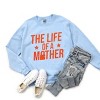 The Life Of A Mother Glitter -  Womens Sweatshirt - 3 of 3
