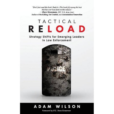  Tactical Reload - by  Adam Wilson (Paperback) 