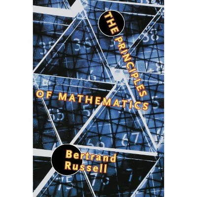 Principles of Mathematics - 2nd Edition by  Bertrand Russell (Paperback)