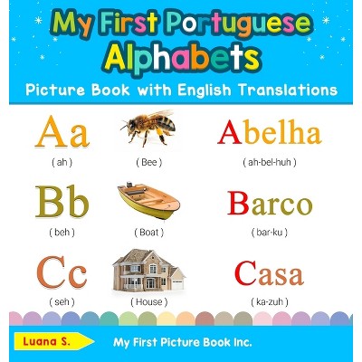 My First Portuguese Alphabets Picture Book With English Translations ...