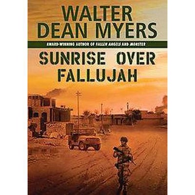 Sunrise Over Fallujah - by  Walter Dean Myers (Paperback)